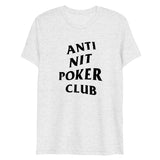 Anti Nit Poker Club T-Shirt (Unisex)