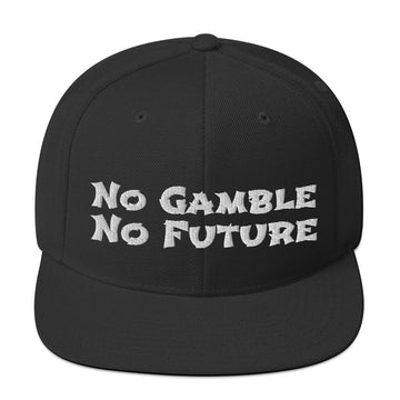 No Gamble No Future Snapback (Unisex)