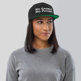 No Gamble No Future Snapback (Unisex)