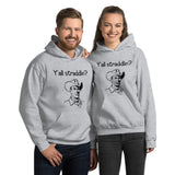 Y'all Straddlin' Heavy Duty Hoodie (choose your color)
